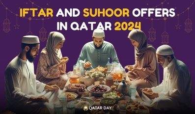Iftar and Suhoor Offers in Qatar 2024